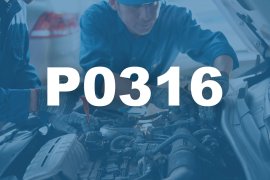 P0316 Engine Misfire was Detected During the First 1,000 Revolutions Upon Startup Fault: What is it?