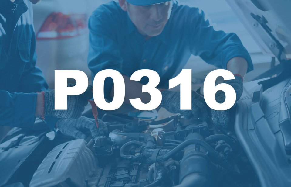 P0316 Engine Misfire was Detected During the First 1,000 Revolutions Upon Startup Fault: What is it?