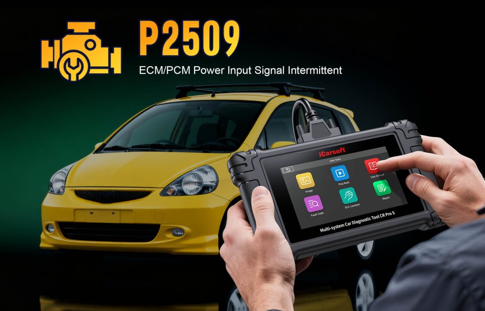 P2509 ECM/PCM Power Input Signal Intermittent Fault: What is it?