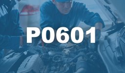 P0601 Internal Control Module Memory Checksum Error Fault: What is it?